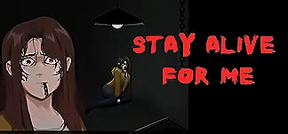 Stay Alive For Me PC Mod Menu, Trainers and Cheats