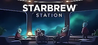 Starbrew Station PC Mod Menu, Trainers and Cheats