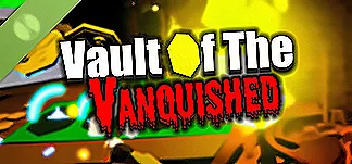 Vault of the Vanquished Demo PC Mod Menu, Trainers and Cheats