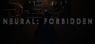 Neural: Forbidden PC Mod Menu, Trainers and Cheats