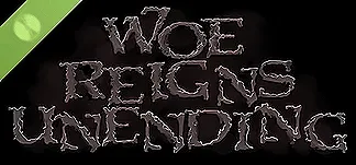 Woe Reigns Unending Demo PC Mod Menu, Trainers and Cheats