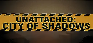 Unattached: City of Shadows PC Mod Menu, Trainers and Cheats