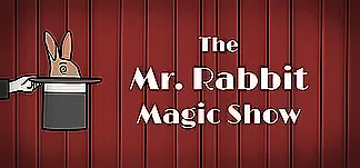 The Mr. Rabbit Magic Show PC Mod Menu, Trainers and Cheats