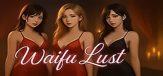 Waifu Lust PC Mod Menu, Trainers and Cheats