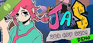 JAS: Job App Sux! Demo PC Mod Menu, Trainers and Cheats