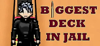 Biggest Deck in Jail PC Mod Menu, Trainers and Cheats