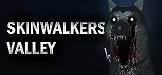 Skinwalkers Valley PC Mod Menu, Trainers and Cheats