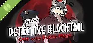Detective Blacktail and the Case of the Blood Moon Demo PC Mod Menu, Trainers and Cheats
