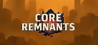Core Remnants PC Mod Menu, Trainers and Cheats