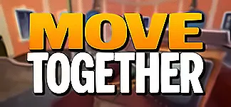 Move Together PC Mod Menu, Trainers and Cheats