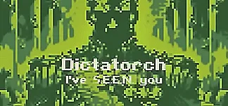 Dictatorch: I've S.E.E.N. you PC Mod Menu, Trainers and Cheats