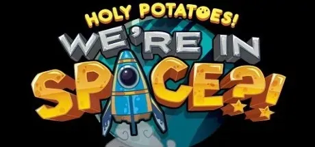 Holy Potatoes! We're in Space?! PC Mod Menu, Trainers and Cheats