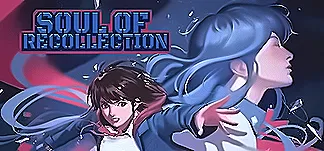 Soul of Recollection PC Mod Menu, Trainers and Cheats