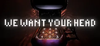 We Want Your Head PC Mod Menu, Trainers and Cheats