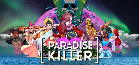 Paradise Killer PC Mod Menu, Trainers and Cheats