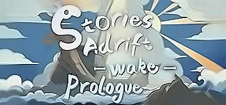 Stories Adrift: Wake - Prologue PC Mod Menu, Trainers and Cheats