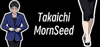 TakaichiMornSeed PC Mod Menu, Trainers and Cheats
