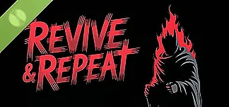 Revive & Repeat Demo PC Mod Menu, Trainers and Cheats