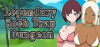 Legendary Boob Trap Dungeon PC Mod Menu, Trainers and Cheats