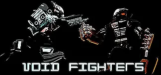 Void Fighters PC Mod Menu, Trainers and Cheats