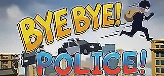 BYE BYE! POLICE! PC Mod Menu, Trainers and Cheats