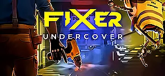Fixer Undercover VR PC Mod Menu, Trainers and Cheats