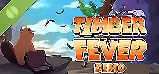 Timber Fever Demo PC Mod Menu, Trainers and Cheats