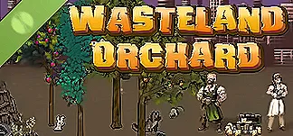 Wasteland Orchard Demo PC Mod Menu, Trainers and Cheats