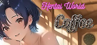 Hentai World Coffee PC Mod Menu, Trainers and Cheats
