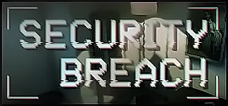 Security Breach PC Mod Menu, Trainers and Cheats