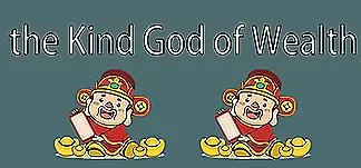 the Kind God of Wealth PC Mod Menu, Trainers and Cheats
