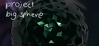Project Big Sphere PC Mod Menu, Trainers and Cheats