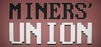 Miners' Union PC Mod Menu, Trainers and Cheats