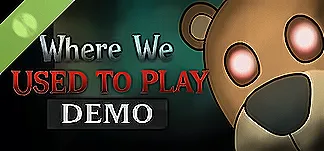 Where We Used to Play Demo PC Mod Menu, Trainers and Cheats
