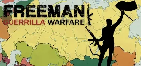 Freeman - Guerrilla Warfare PC Mod Menu, Trainers and Cheats