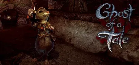 Ghost of a Tale PC Mod Menu, Trainers and Cheats
