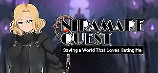 Niramare Quest: Saving a World That Loves Hating Me