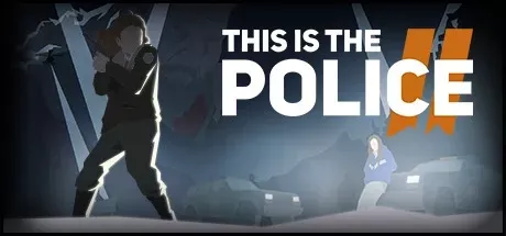 This Is the Police 2 PC Mod Menu, Trainers and Cheats