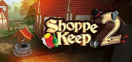 Shoppe Keep 2 PC Mod Menu, Trainers and Cheats