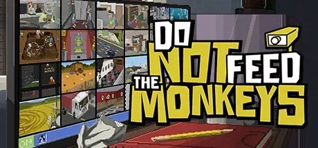 Do Not Feed the Monkeys PC Mod Menu, Trainers and Cheats