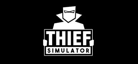 Thief Simulator PC Mod Menu, Trainers and Cheats