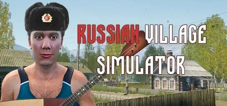 Russian Village Simulator PC Mod Menu, Trainers and Cheats