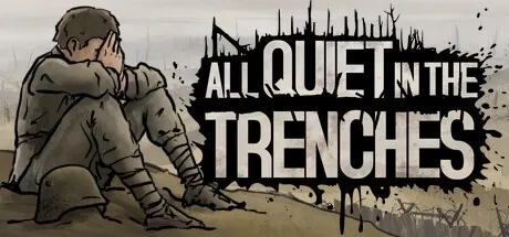 All Quiet in the Trenches PC Mod Menu, Trainers and Cheats