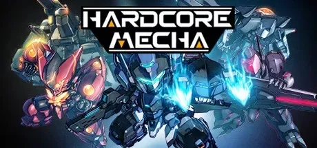 HARDCORE MECHA PC Mod Menu, Trainers and Cheats