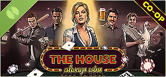 The House Always Wins