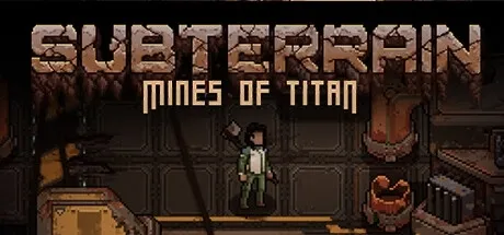 Subterrain: Mines of Titan PC Mod Menu, Trainers and Cheats