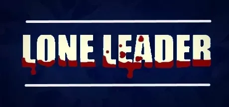Lone Leader PC Mod Menu, Trainers and Cheats