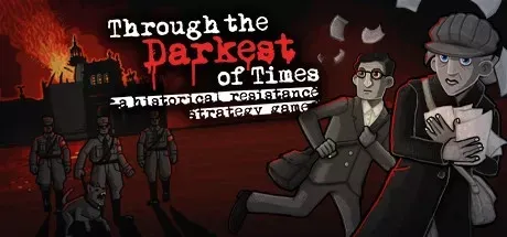 Through the Darkest of Times PC Mod Menu, Trainers and Cheats