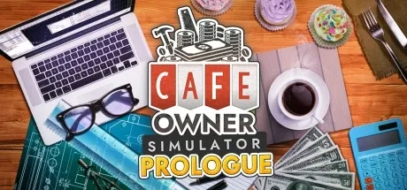 Cafe Owner Simulator: Prologue PC Mod Menu, Trainers and Cheats