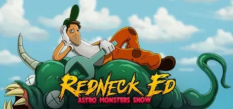 Redneck Ed - Astro Monsters Show PC Mod Menu, Trainers and Cheats